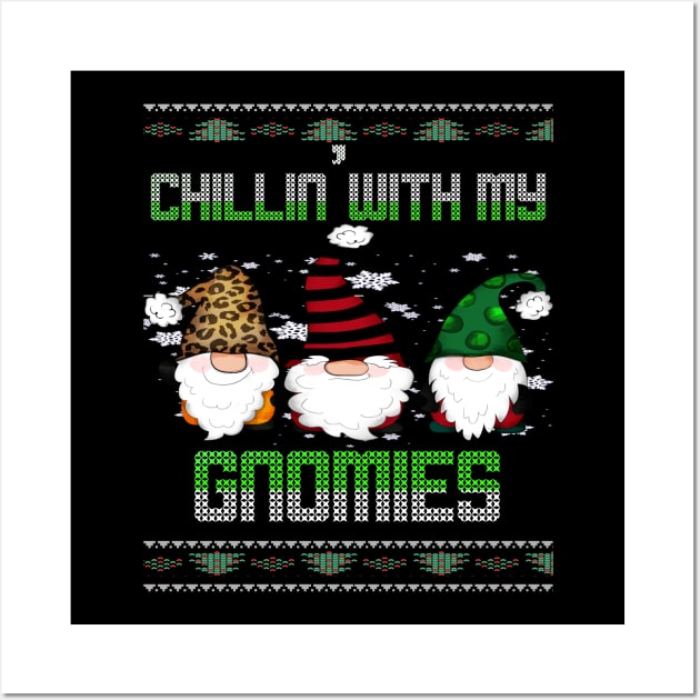 chillin' with my gnowmies Christmas funny Wall Art by DODG99